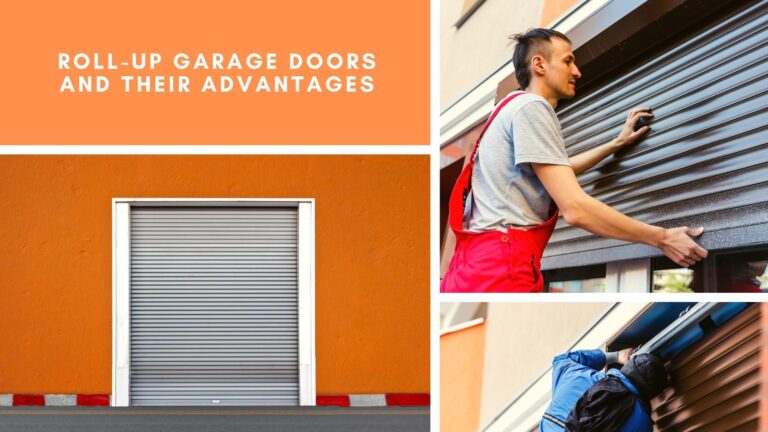 Roll-Up Garage Doors and Their Advantages