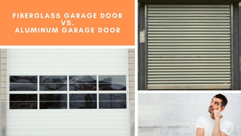 Fiberglass Garage Door vs. Aluminum Garage Door