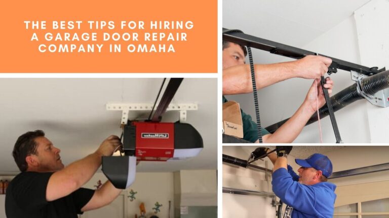 The Best Tips for Hiring a Garage Door Repair Company in Omaha