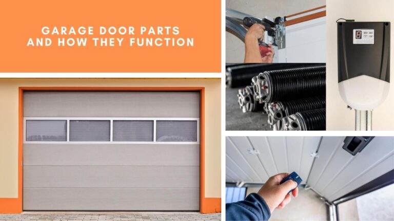 Garage Door Parts and How They Function