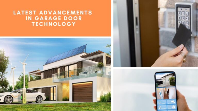 Latest Advancements in Garage Door Technology