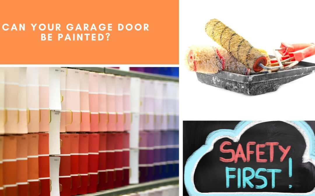 Can Your Garage Door Be Painted?