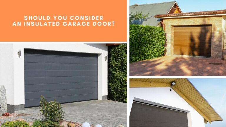 Should You Consider an Insulated Garage Door?