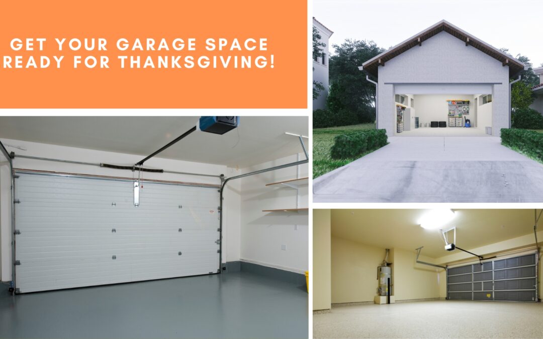 Get Your Garage Space Ready for Thanksgiving!