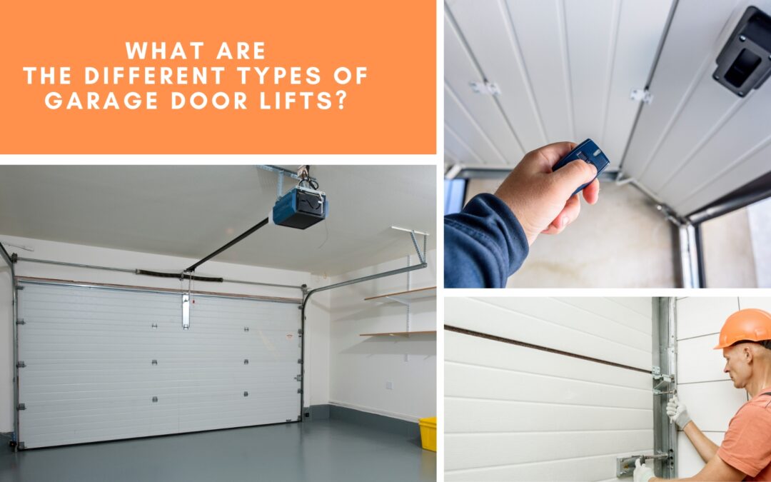 What Are the Different Types of Garage Door Lifts?