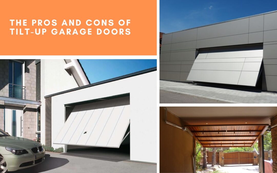 The Pros and Cons of Tilt-up Garage Doors
