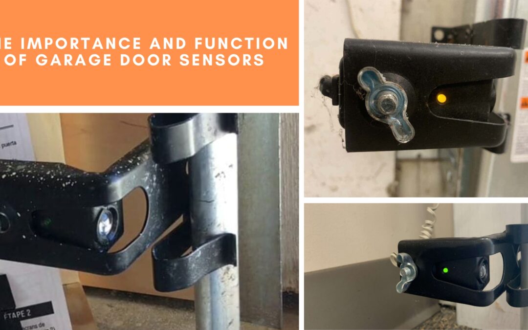 The Importance and Function of Garage Door Sensors