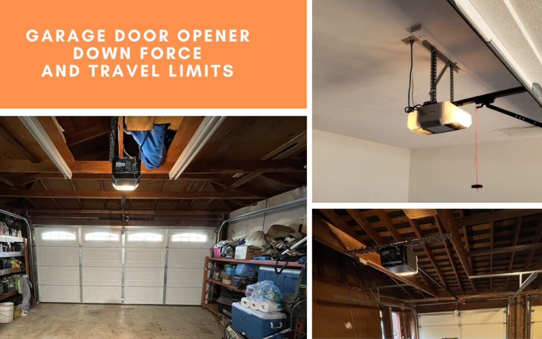 Garage Door Opener Down Force and Travel Limits
