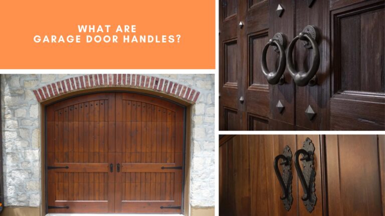 What Are Garage Door Handles?