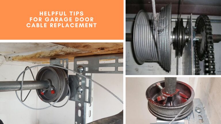 Helpful Tips for Garage Door Cable Replacement