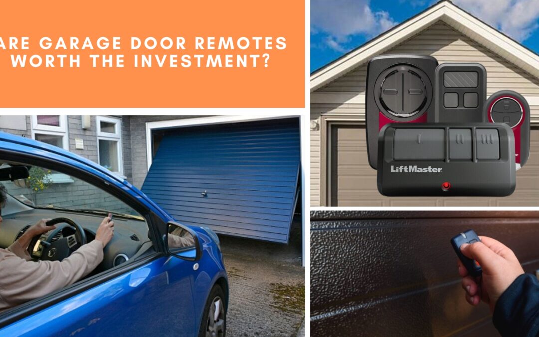Are Garage Door Remotes Worth the Investment?