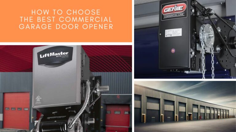 How to Choose the Best Commercial Garage Door Opener