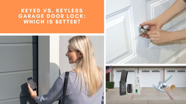 Keyed vs. Keyless Garage Door Lock: Which Is Better?