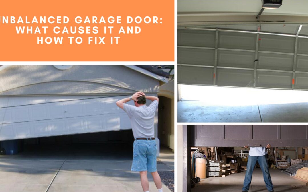 Unbalanced Garage Door: What Causes It and How to Fix It