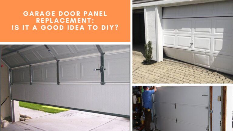 Garage Door Panel Replacement: Is It a Good Idea to DIY?