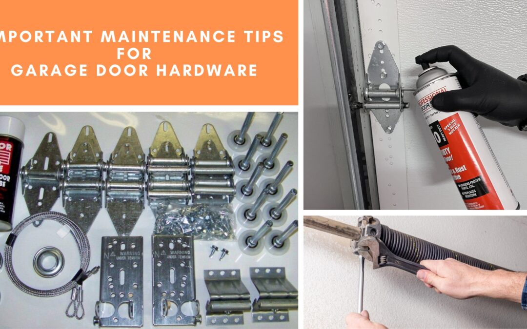 Important Maintenance Tips for Garage Door Hardware