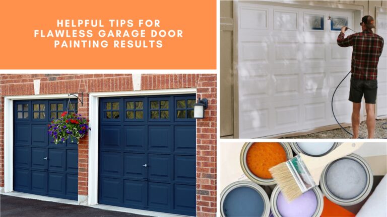 Helpful Tips for Flawless Garage Door Painting Results