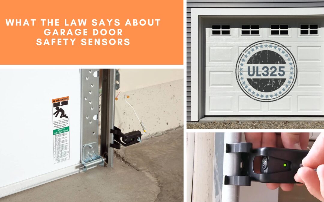What the Law Says About Garage Door Safety Sensors