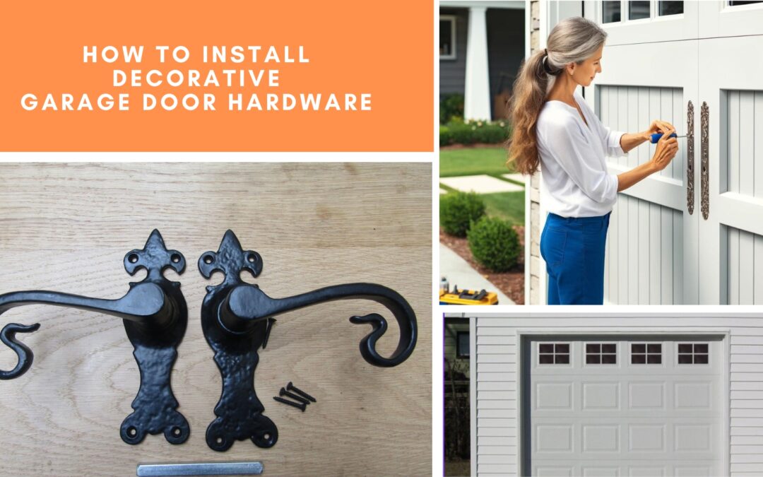 How to Install Decorative Garage Door Hardware