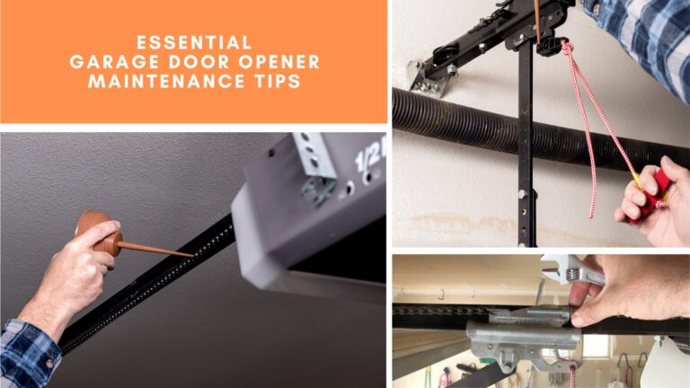 Essential Garage Door Opener Maintenance Tips