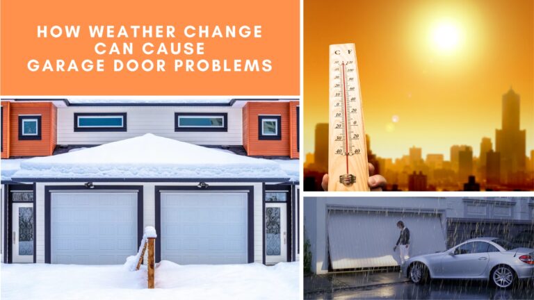 How Weather Changes Can Cause Garage Door Problems