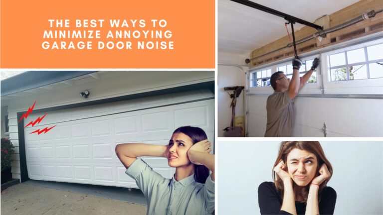 The Best Ways to Minimize Annoying Garage Door Noise