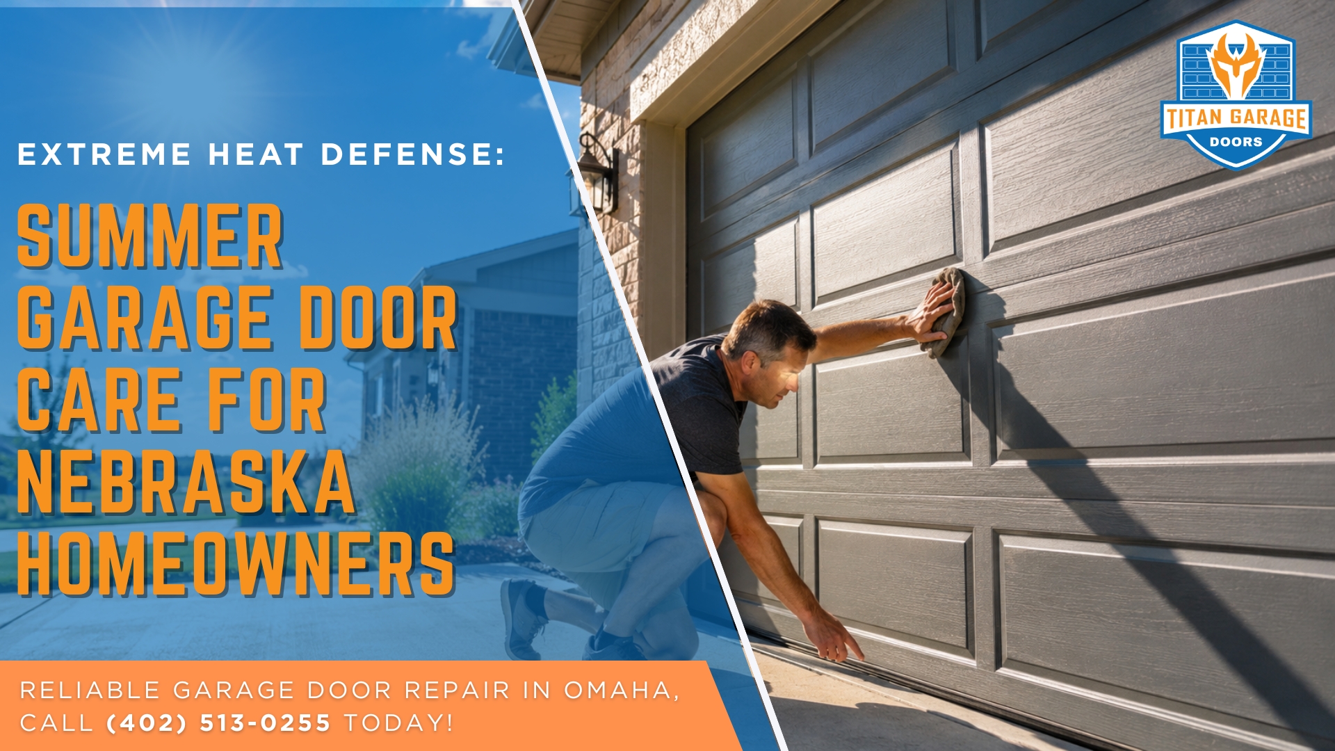Extreme Heat Defense: Summer Garage Door Care for Nebraska Homeowners